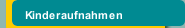 Kinderaufnahmen